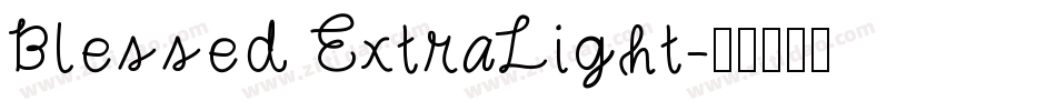 Blessed ExtraLight字体转换